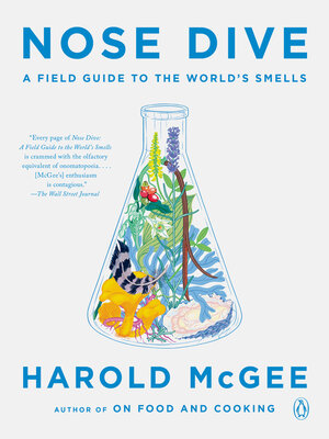 cover image of Nose Dive: a Field Guide to the World's Smells